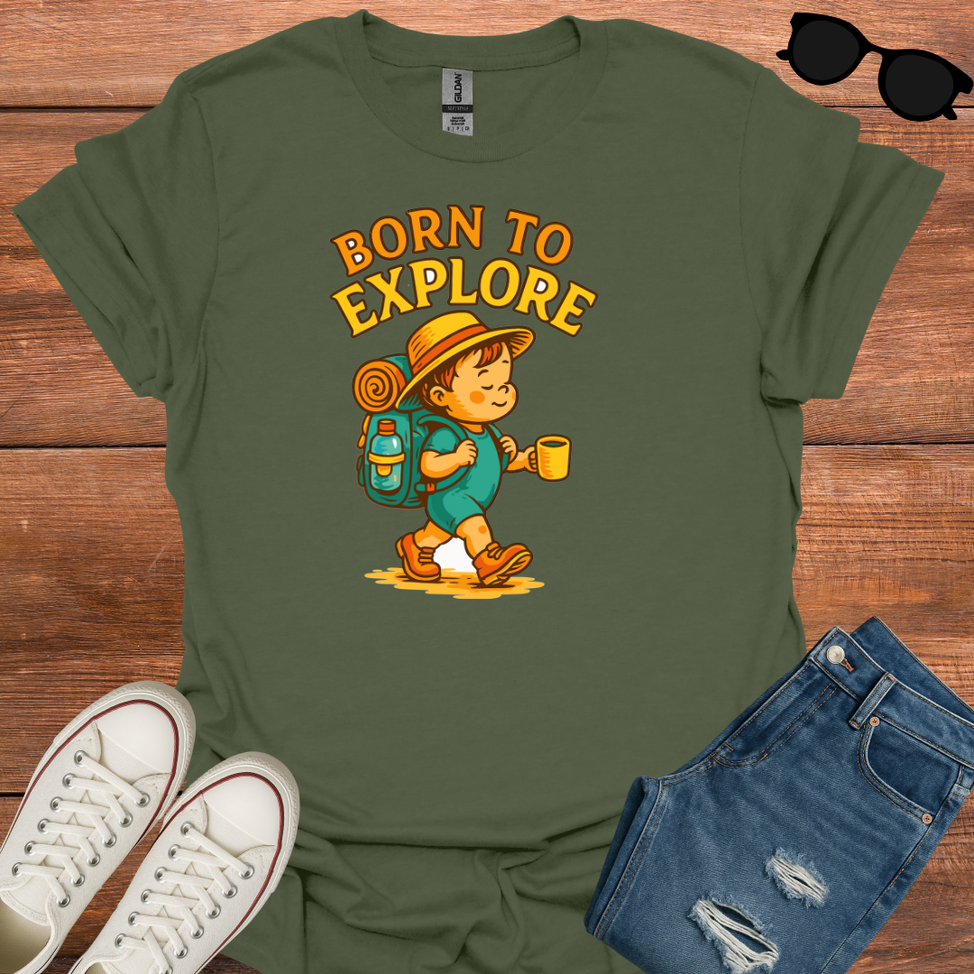Born To Explore T-Shirt
