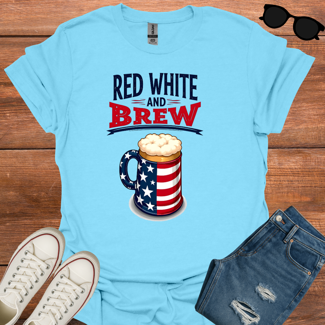Red White And Brew T-Shirt