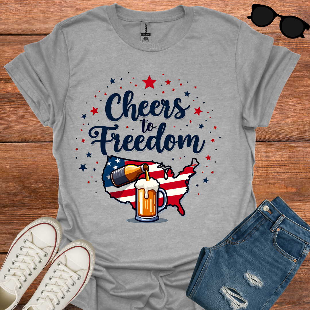Cheers To Freedom T-Shirt