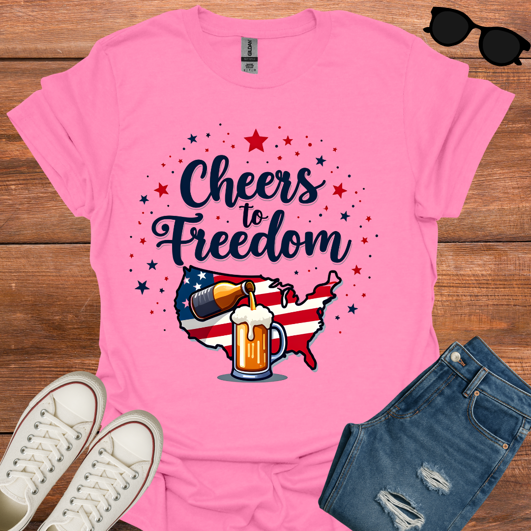 Cheers To Freedom T-Shirt