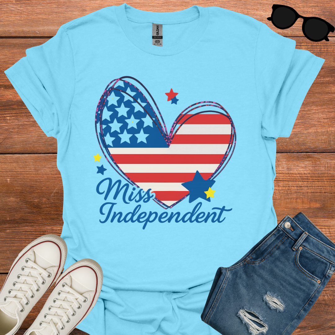 Miss Independent T-Shirt