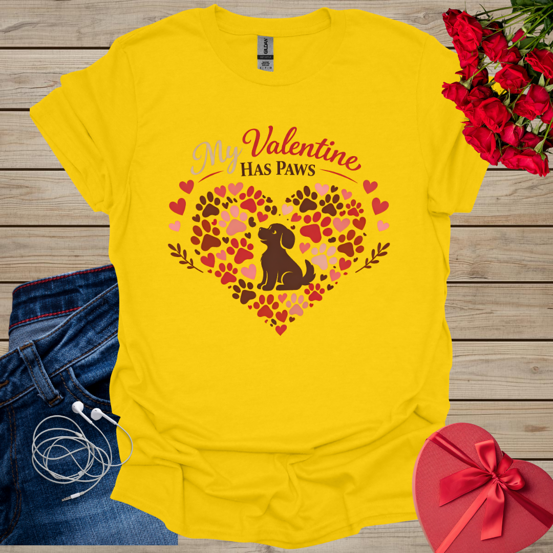 My Valentine Has Paws T-Shirt