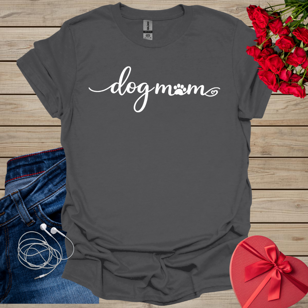 Dog Mom T-Shirt