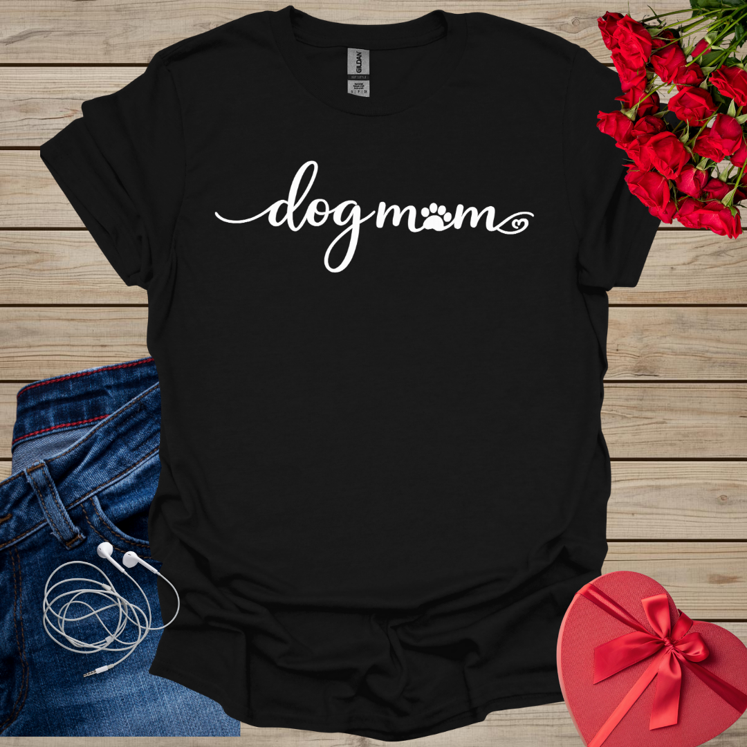 Dog Mom T-Shirt