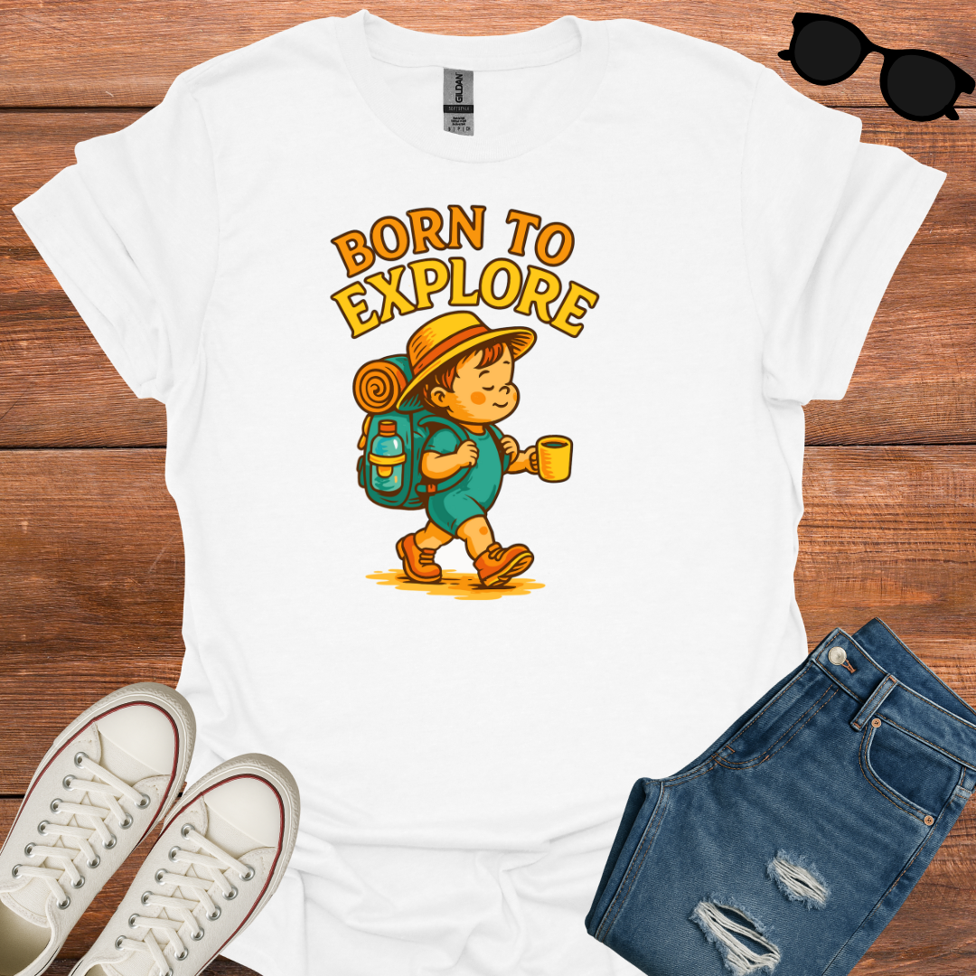 Born To Explore T-Shirt